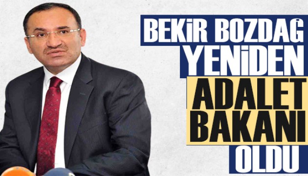 Kabine'de değişiklik: Bekir Bozdağ Adalet Bakanı oldu!