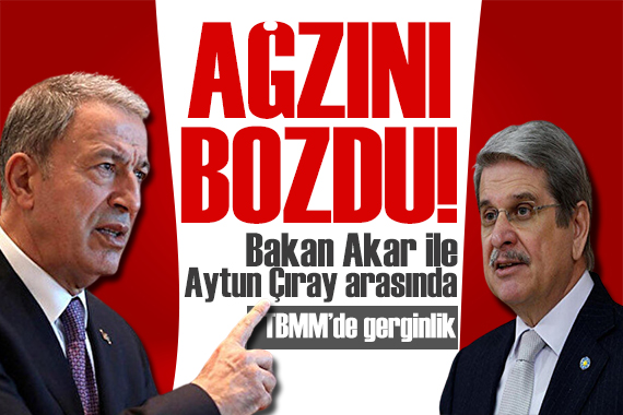 Hulusi Akar ve Aytun Çıray arasında tartışma: Akar ağzını bozdu