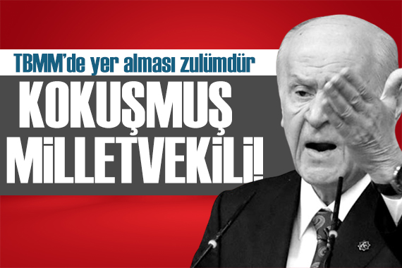 Bahçeli den sözde soykırım tepkisi: Kokuşmuş milletvekili!