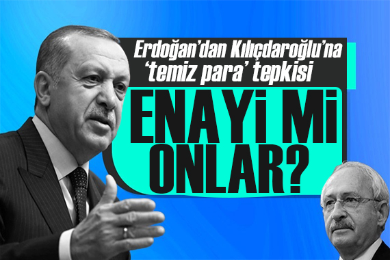 Erdoğan dan Kılıçdaroğlu na tepki: Sen iş adamı mısın?