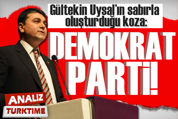 Gültekin Uysal ın sabırla oluşturduğu koza: DP!