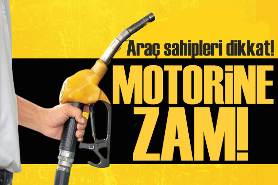 Araç sahipleri dikkat! Motorine zam  geliyor