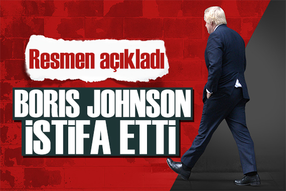 Resmen duyurdu: Boris Johnson istifa etti