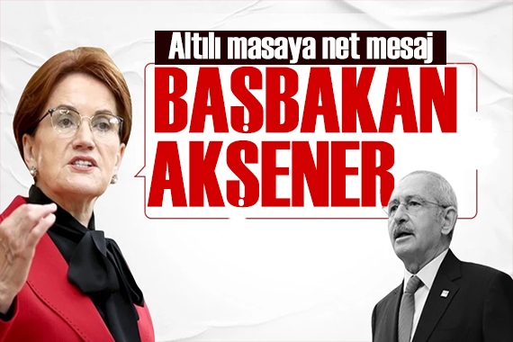 Akşener den seçim çıkışı: Başbakan Meral Akşener