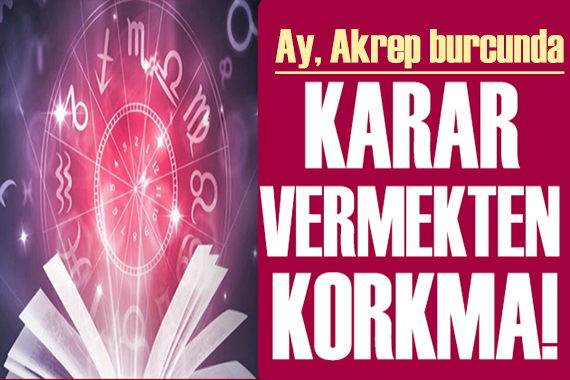 2 Aralık 2021 burç yorumları: Karar vermekten korkma!