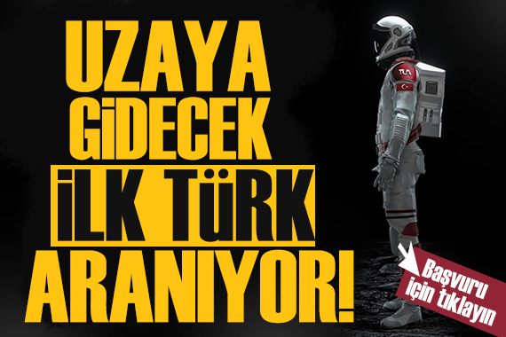 Bakan Varank duyurdu: Uzaya gidecek ilk Türk aranıyor