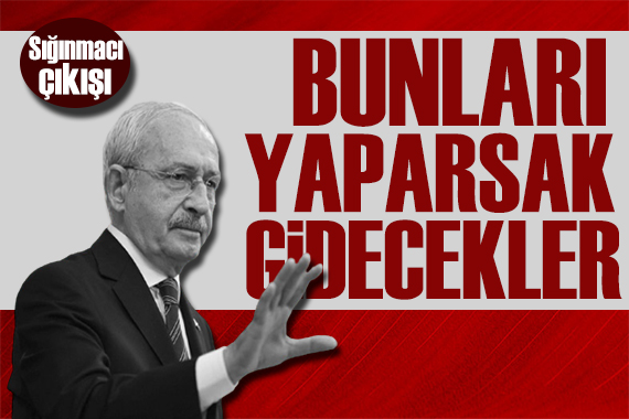 Kılıçdaroğlu ndan dikkat çeken çıkış: İlk işimiz Suriye yönetimiyle görüşmek