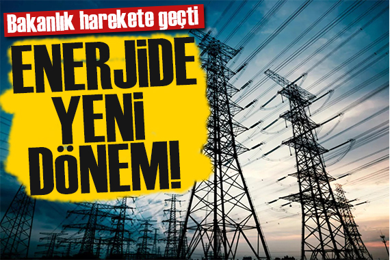 Bakanlık düğmeye bastı! Enerji tasarrufunda yeni dönem