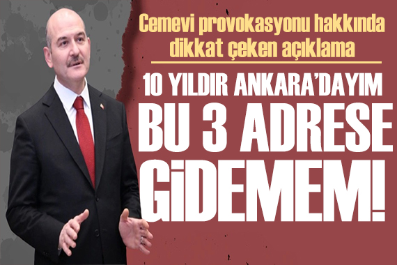 Bakan Soylu dan Cemevi açıklaması: Buradaki çapağı bulacağız