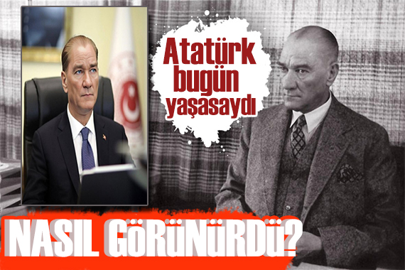 Atatürk bugün yaşasaydı nasıl görünürdü? Yapay zeka ile canlandırıldı