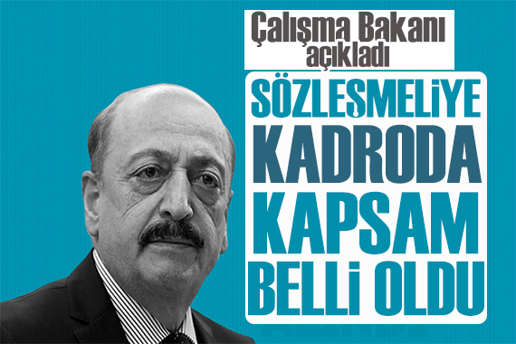 Bakan Bilgin den  sözleşmeli kadro  açıklaması