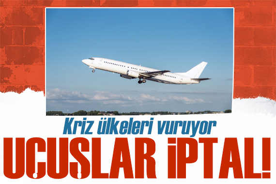 Kriz Fransa yı da vurdu: Uçuşlar iptal!