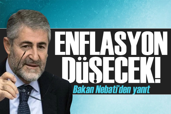 Bakan Nebati den enflasyon mesajı: Düşmeye başlayacak