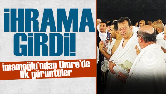 İmamoğlu Umre'de! İşte ilk görüntüler