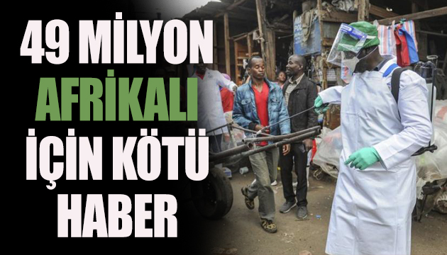  Korona 49 milyon Afrikalı yı aşırı yoksulluğa itebilir 