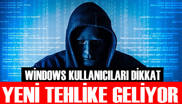 Windows kullanıcıları dikkat: Yeni tehlike geliyor!