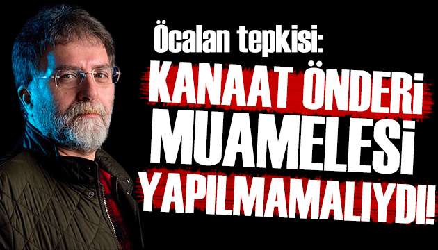 Ahmet Hakan: Kanaat önderi muamelesi yapılmamalıydı!