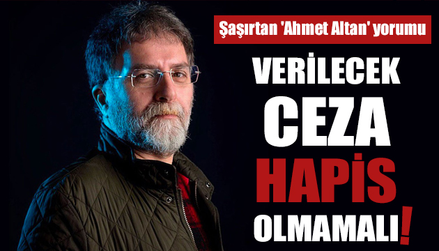 Ahmet Hakan dan  Ahmet Altan  yorumu