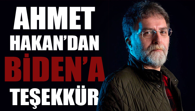 Ahmet Hakan dan dikkat çeken Biden yazısı