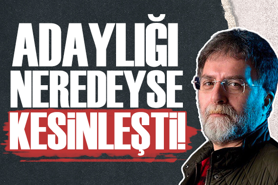 Ahmet Hakan: Adaylığı neredeyse kesinleşti!