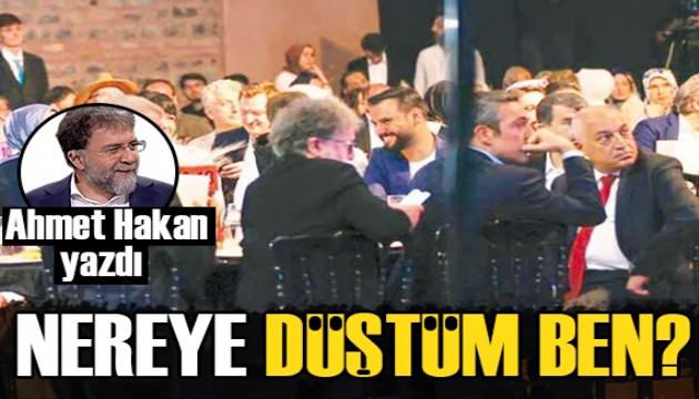 Ahmet Hakan: Nereye düştüm ben?
