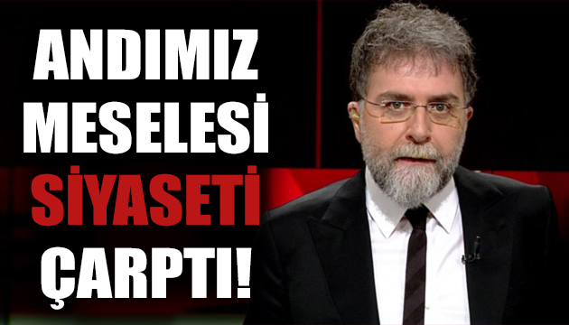 Ahmet Hakan: Andımız meselesi siyaseti çarptı!