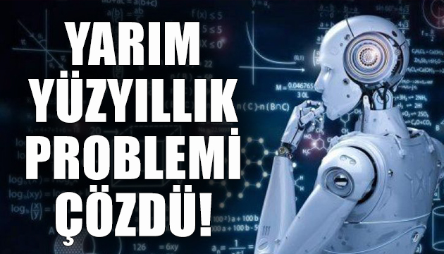 Yarım yüzyıllık problemi yapay zeka çözdü!