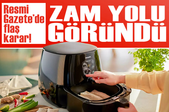 Resmi Gazete de yayımlandı: Airfryer ve robot süpürgeler ile ilgili flaş karar!