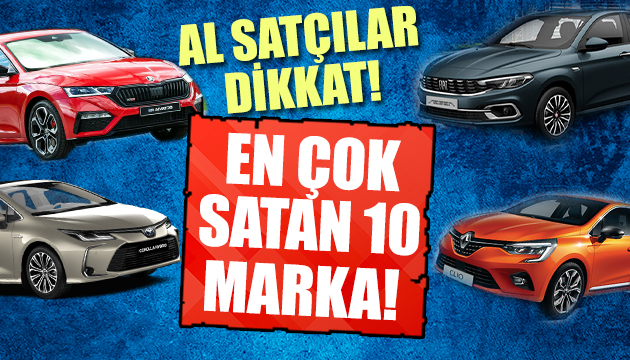 En çok satan 10 marka belli oldu!