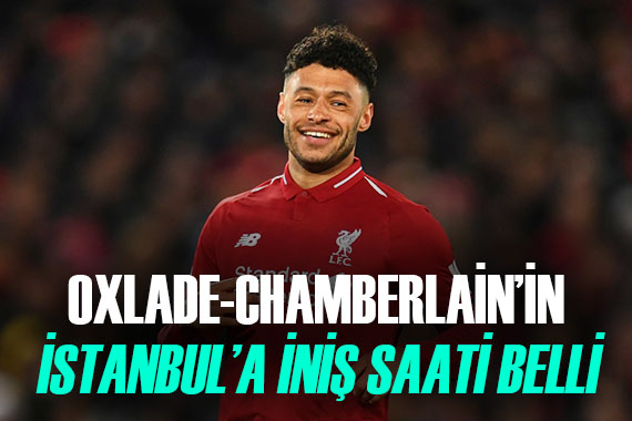 Beşiktaş için geliyor! İşte Alex Oxlade-Chamberlain in geliş saati...