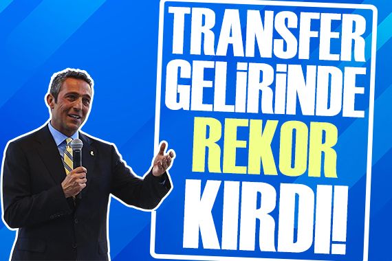 Ali Koç, oyuncu satışından 100 milyon euroya yakın kazandırdı!