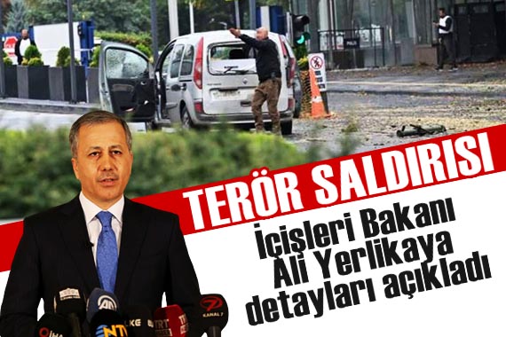 İçişleri Bakanlığı önünde terör saldırısı! Bakan Yerlikaya dan flaş açıklamalar