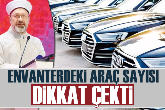 Diyanet in filosundaki araç sayısı dikkat çekti