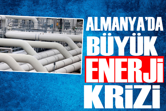 Almanya da enerji krizi!