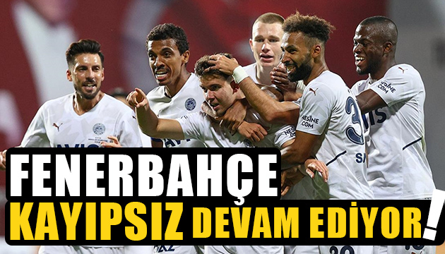 Fenerbahçe kayıpsız devam ediyor