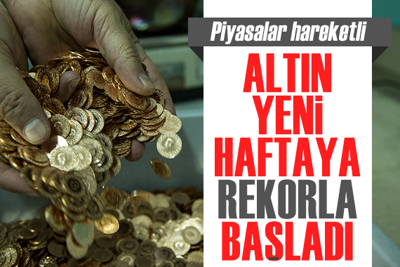 Altın yeni haftaya rekorla başladı