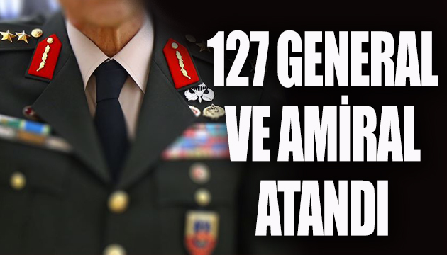 General ve Amirallerin ataması Resmi Gazete de