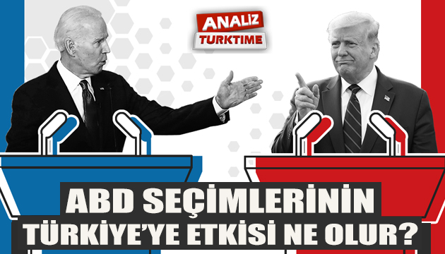 ABD seçimlerinin Türkiye’ye etkisi ne olur? (Analiz)
