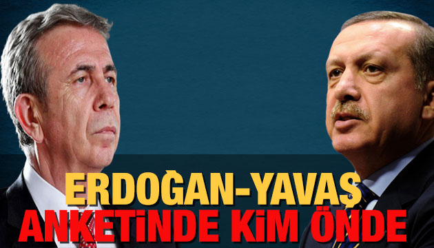 Erdoğan ın rakibi Yavaş