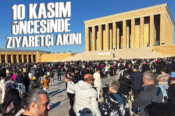 10 Kasım öncesi Anıtkabir de ziyaretçi akını