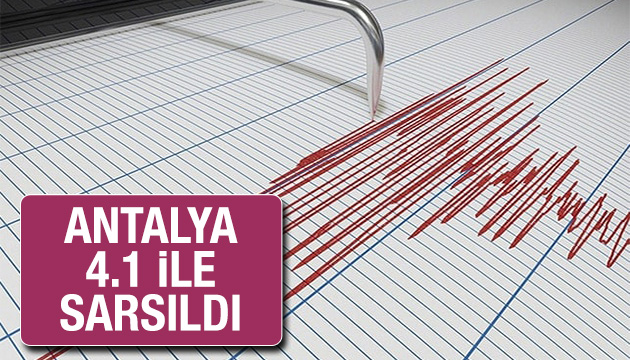 Antalya da korkutan deprem