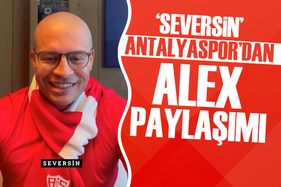 Antalyaspor dan Alex De Souza paylaşımı
