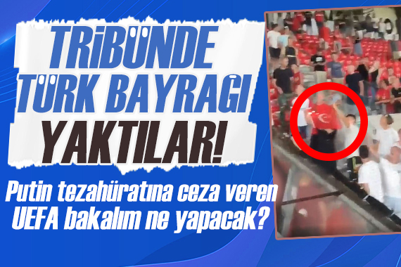 Antwerp tribününde Türk bayrağı yaktılar!