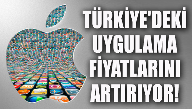 Apple Türkiye deki uygulama fiyatlarını artırıyor