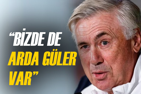 Carlo Ancelotti den El Clasico ve Arda Güler ifadeleri