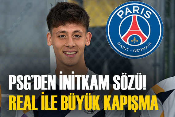 Real ile PSG nin Arda Güler kavgası! İntikam sözü verdiler