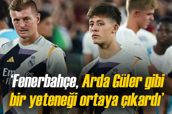 Real Madrid in yıldızı Toni Kroos tan Arda Güler sözleri