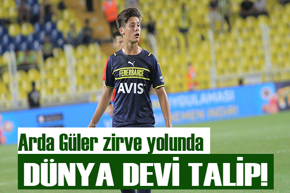 Arda Güler e dev talip!