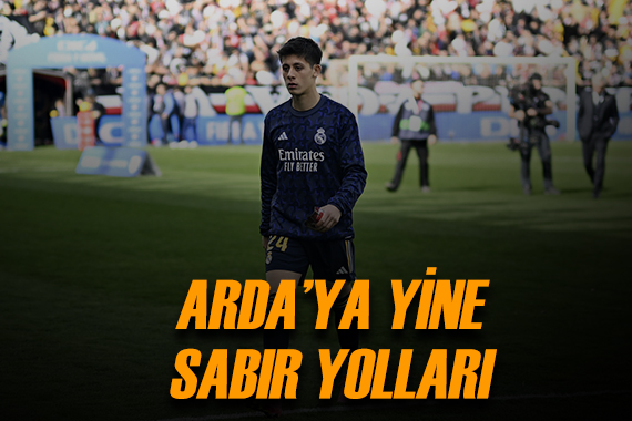 Arda ya yine  sabır  yolları