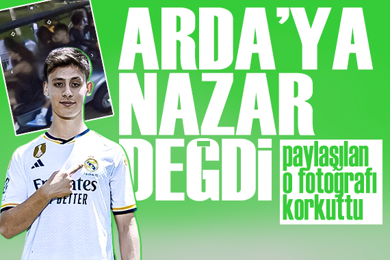 Arda Güler e nazar değdi